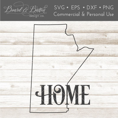 Canadian Province Outline "Home" SVG File Manitoba MB SVG Board & Batten Design Co 
