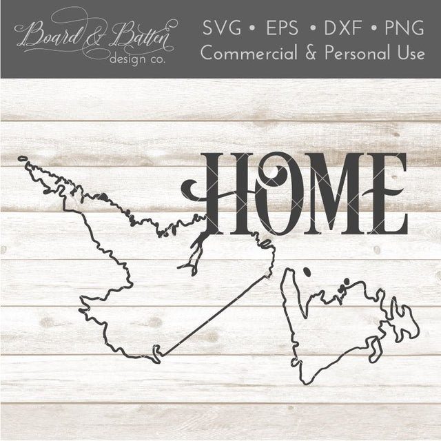 Canadian Province Outline "Home" SVG File Newfoundland Labrador NB SVG Board & Batten Design Co 