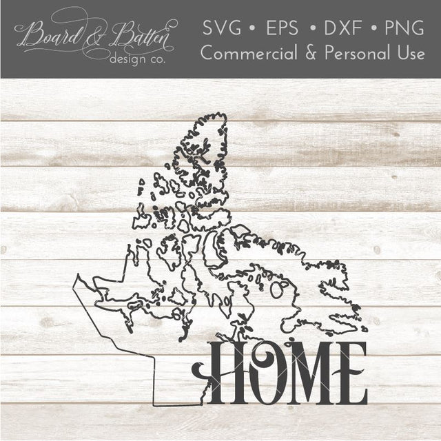 Canadian Province Outline "Home" SVG File Nunavut NU SVG Board & Batten Design Co 