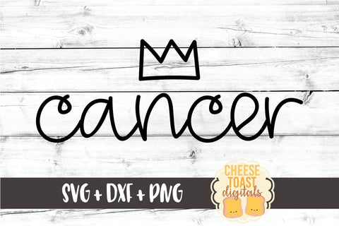 Cancer - June July Birthday - Zodiac SVG PNG DXF Cut Files SVG Cheese Toast Digitals 