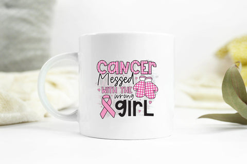 Cancer Messed with the Wrong Girl, Breast Cancer PNG Sublimation CraftLabSVG 