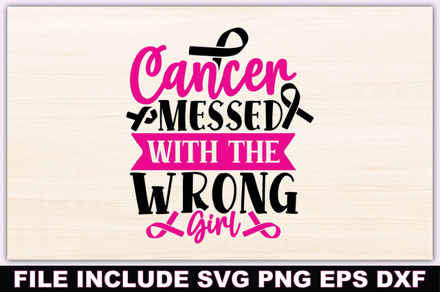 Cancer Messed With The Wrong Girl SVG Ariyan 