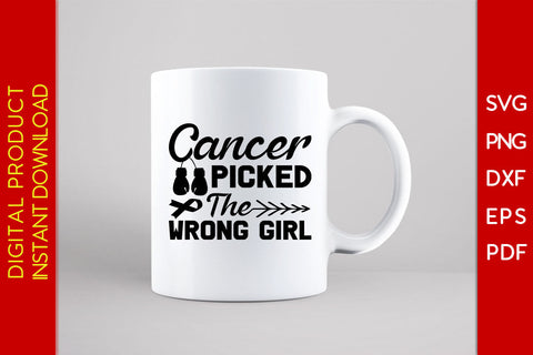 Cancer Picked The Wrong Girl Breast Cancer Awareness SVG PNG PDF Cut File SVG Creativedesigntee 