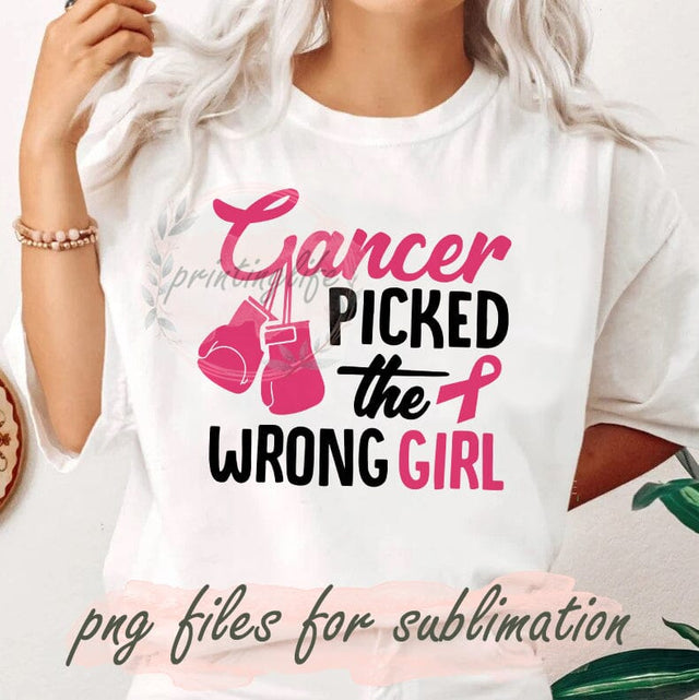 Cancer Picked The Wrong Girl Png, Breast Cancer Awareness Design Png, Awareness Png, Pink Ribbon Png, Cancer Sublimation Png, Digital Download Sublimation PrintingLife 