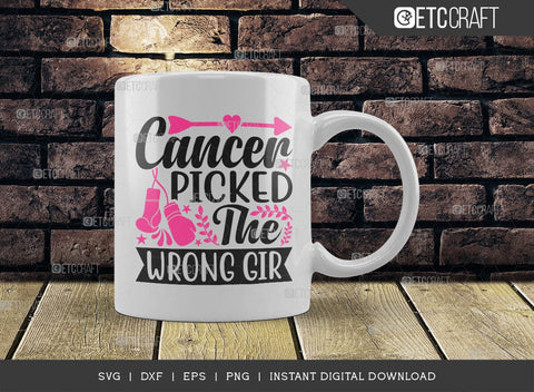 Cancer Picked The Wrong Girl SVG Cut File, Breast Cancer Svg, Cancer Awareness Svg, Cancer Ribbon Svg, Breast Cancer Quote, ETC T00516 SVG ETC Craft 