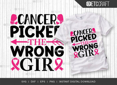 Cancer Picked The Wrong Girl SVG Cut File, Breast Cancer Svg, Cancer Awareness Svg, Cancer Ribbon Svg, Breast Cancer Quote, ETC T00516 SVG ETC Craft 