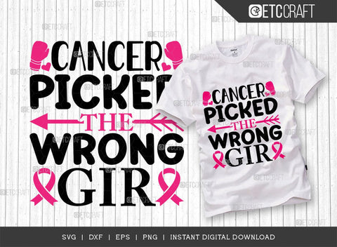 Cancer Picked The Wrong Girl SVG Cut File, Breast Cancer Svg, Cancer Awareness Svg, Cancer Ribbon Svg, Breast Cancer Quote, ETC T00516 SVG ETC Craft 