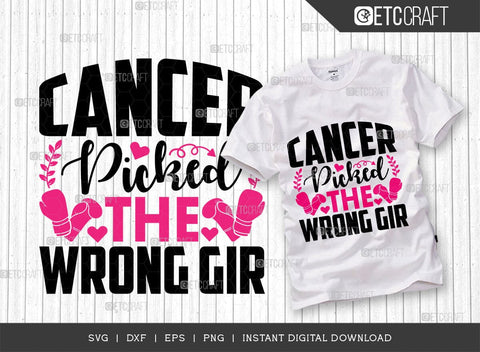 Cancer Picked The Wrong Girl SVG Cut File, Breast Cancer Svg, Cancer Awareness Svg, Cancer Ribbon Svg, Breast Cancer Quote, ETC T00516 SVG ETC Craft 