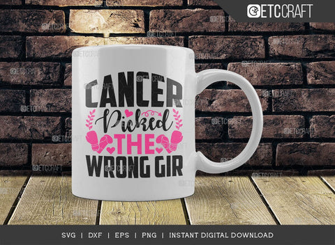 Cancer Picked The Wrong Girl SVG Cut File, Breast Cancer Svg, Cancer Awareness Svg, Cancer Ribbon Svg, Breast Cancer Quote, ETC T00516 SVG ETC Craft 