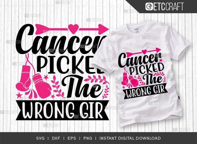 Cancer Picked The Wrong Girl SVG Cut File, Breast Cancer Svg, Cancer Awareness Svg, Cancer Ribbon Svg, Breast Cancer Quote, ETC T00516 SVG ETC Craft 