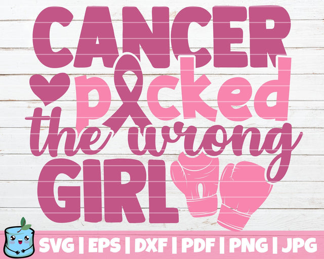 Cancer Picked The Wrong Girl SVG MintyMarshmallows 