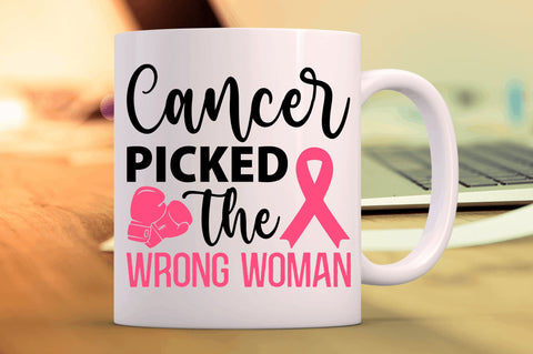 Cancer picked the wrong SVG Design SVG Regulrcrative 