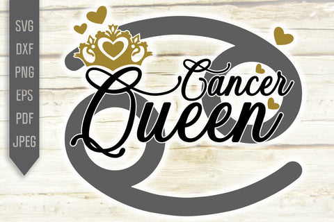 Cancer Queen Svg. Zodiac Sign Svg. Horoscope Svg. Cancer Sign Svg. Cancer Shirt. July Svg. Cancer Birthday Svg. Cricut, Silhouette, dxf, eps SVG Mint And Beer Creations 