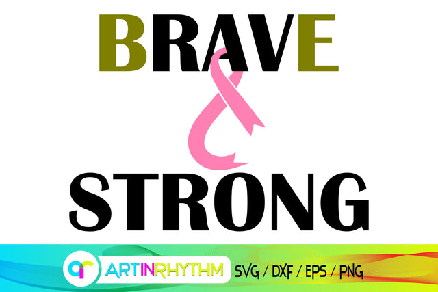 cancer svg, be brave and strong SVG Artinrhythm shop 