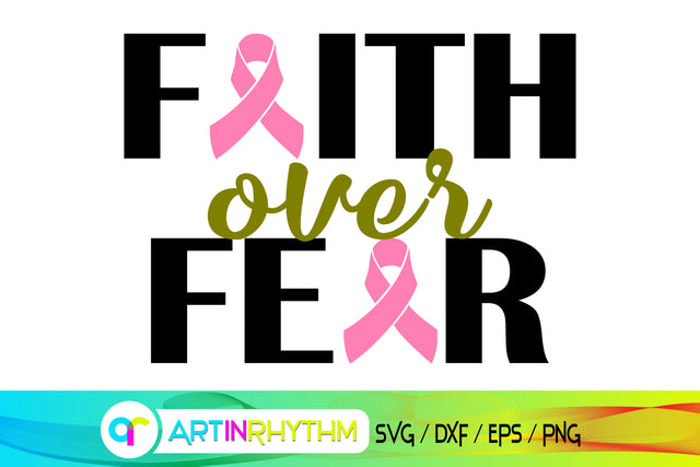 cancer svg, faith over fear SVG Artinrhythm shop 