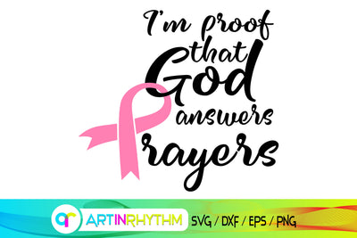cancer svg, I'm proof that God answers prayers SVG Artinrhythm shop 