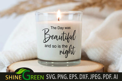 Candle SVG - Beautiful Night Quote SVG for Home Decor, Wedding, Valentines Gift SVG Shine Green Art 