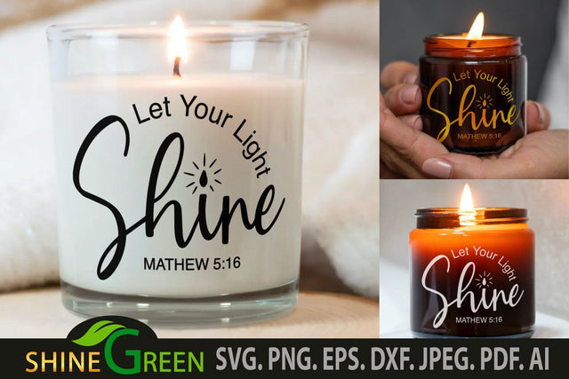 Candle SVG - Let Your Light Shine Christian Quote SVG SVG Shine Green Art 
