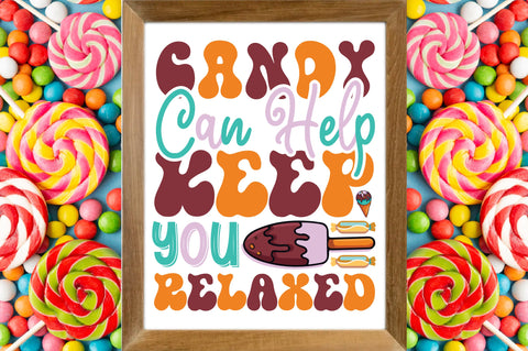 Candy Can Help Keep You Relaxed SVG designartist 