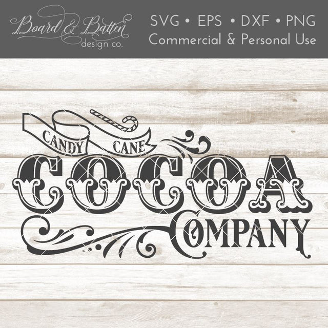Candy Cane Cocoa Company Vintage SVG File SVG Board & Batten Design Co 