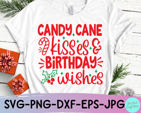 Candy Cane Kisses and Birthday Wishes Svg Cut File SVG She Shed Craft Store 