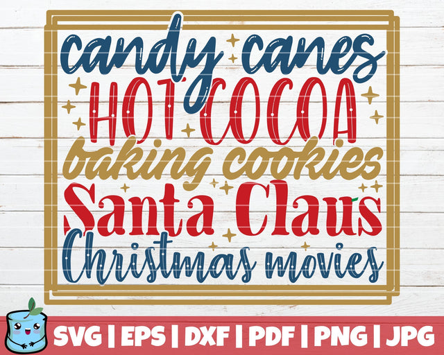 Candy Canes Hot Cocoa Baking Cookies Santa Claus Christmas Movies SVG MintyMarshmallows 