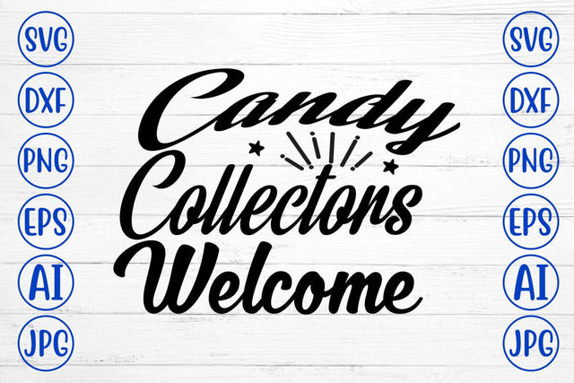 Candy Collectors Welcome SVG Design SVG Syaman 