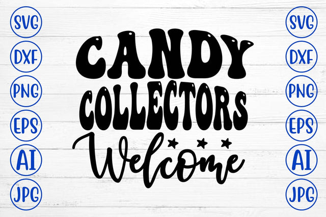 Candy Collectors Welcome SVG SVG Syaman 