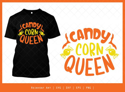 Candy Corn Queen SVG Cut File | Halloween T-shirt Design SVG Reinvent Art 