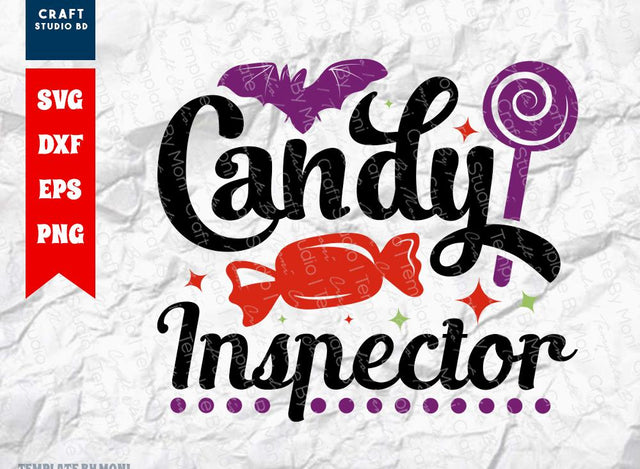 Candy Inspector SVG Cut File | Halloween Svg | Candy Svg | Women Halloween Svg | Kids Halloween Svg | Holiday Svg | Halloween T-shirt Design SVG ETC Craft 