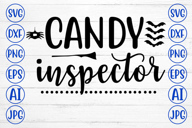 CANDY INSPECTOR SVG Cut File SVG Syaman 
