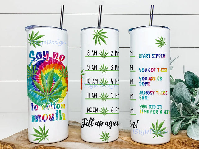 Cannabis 20oz Skinny Tumbler, Say No To Cotton Mouth Tie Dye Design Png, Marijuana Tumbler Wrap, Weed Sublimation Design, Digital Download Sublimation iStyleDesign 