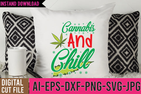 Cannabis And Chill SVG Cut File SVG BlackCatsMedia 