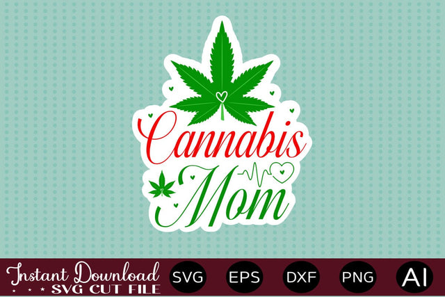 Cannabis Mom Sticker Design SVG designmaster24 