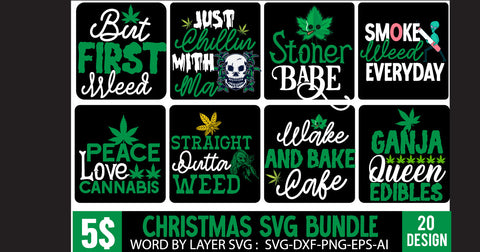 Cannabis SVG Bundle , Cannabis SVG Design, Cannabis SVG Design, Weed SVG | Cannabis Quotes SVG | Marijuana SVG SVG BlackCatsMedia 