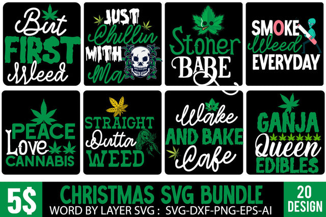 Cannabis SVG Bundle , Cannabis SVG Design, Cannabis SVG Design, Weed SVG | Cannabis Quotes SVG | Marijuana SVG SVG BlackCatsMedia 
