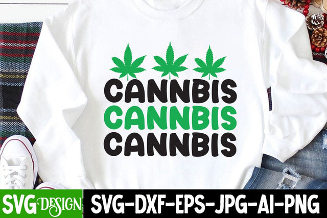 Cannabis SVG Cut File, Cannabis T-Shirt Design , Cannabis SVG Quotes SVG BlackCatsMedia 