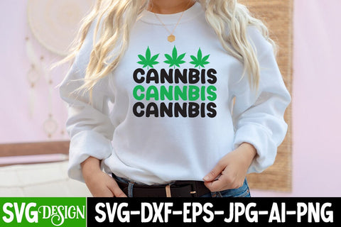 Cannabis SVG Cut File, Cannabis T-Shirt Design , Cannabis SVG Quotes SVG BlackCatsMedia 