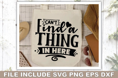 Can't Find A Thing In Here SVG Ariyan 