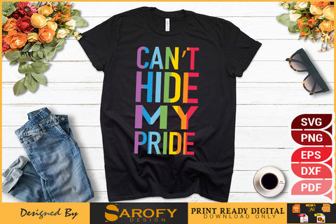 Can't hide my Pride funny LGBTQ SVG Sarofydesign 