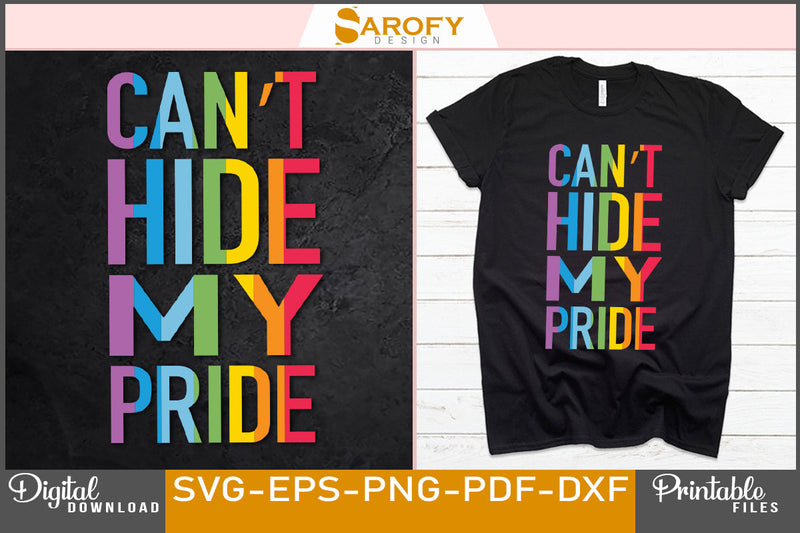 Can't hide my Pride funny LGBTQ SVG Sarofydesign 