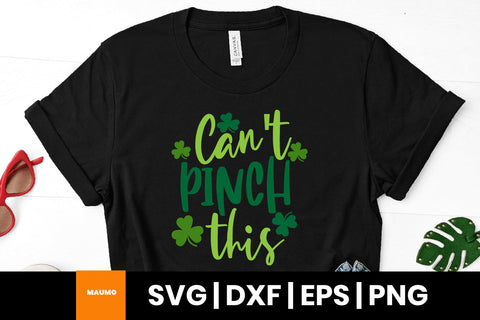 Can't pinch this St Patrick's day svg quote SVG Maumo Designs 