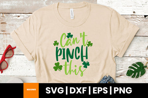 Can't pinch this St Patrick's day svg quote SVG Maumo Designs 
