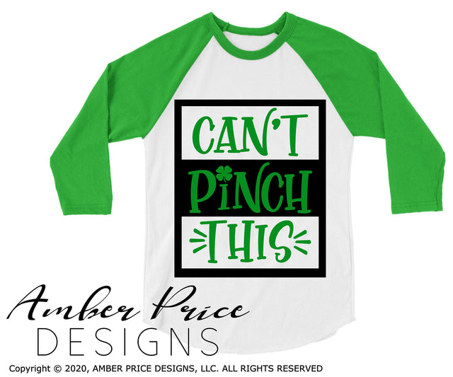 Can't Pinch This SVG | Cute Saint Patrick's Day Day SVG PNG DXF | Kid's St. Pattys Day shirt SVG file | St Paddys Day SVG | Irish SVG SVG Amber Price Design 