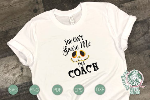 Can't Scare Me-Coach SVG SVG QueenBrat Digital Designs 