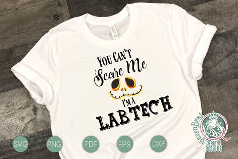 Can't Scare Me-LabTech SVG SVG QueenBrat Digital Designs 