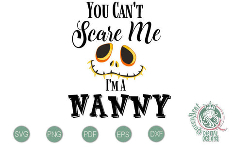 Can't Scare Me-Nanny SVG SVG QueenBrat Digital Designs 