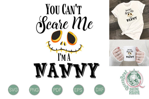 Can't Scare Me-Nanny SVG SVG QueenBrat Digital Designs 