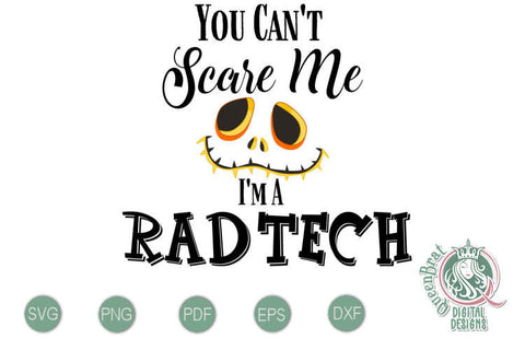 Can't Scare Me-Rad Tech SVG SVG QueenBrat Digital Designs 