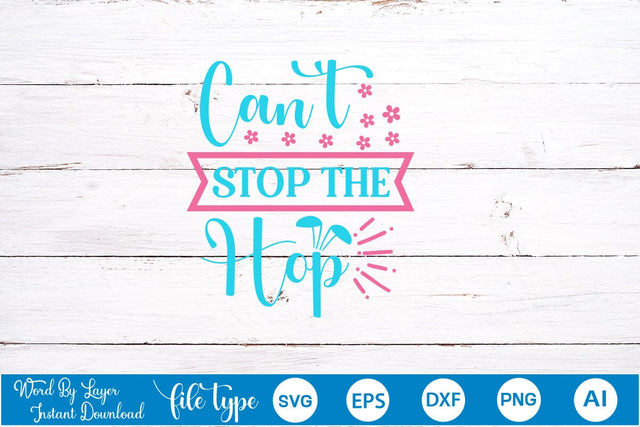 Can't Stop The Hop SVG Cut File SVGs,Quotes and Sayings,Food & Drink,On Sale, Print & Cut SVG DesignPlante 503 